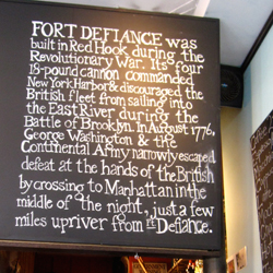The chalkboard at Fort Defiance provides a historical gloss to gritty Red Hook